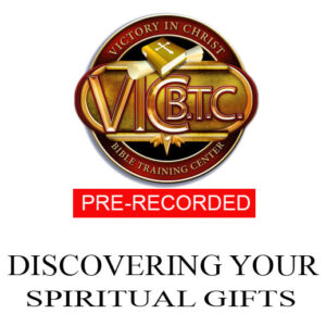 BS 102 Discovering your Spiritual Gifts (Pre-Recorded)