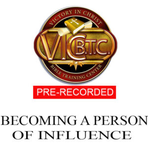 LD 200 Becoming a Person of Influence (Pre-Recorder)