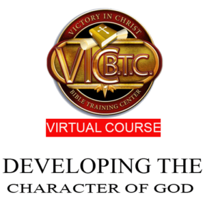 BS 101 Developing the Character of God